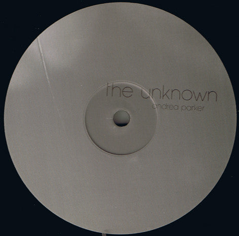 Andrea Parker : The Unknown  (12", Promo, 180)