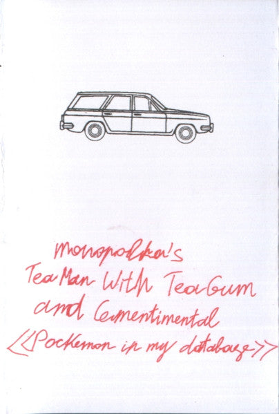 Tea Man With Tea Gum & Cementimental : Pockemon In My Database (Cass)
