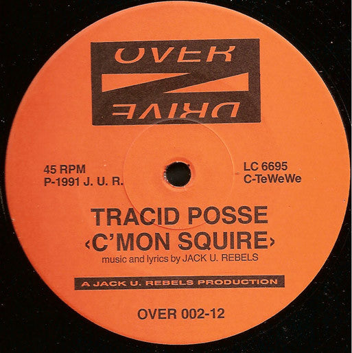 Tracid Posse : C'mon Squire (12")