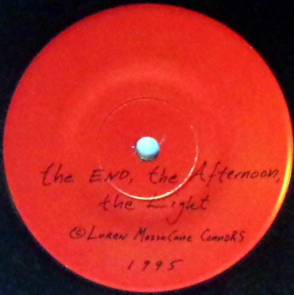 Loren MazzaCane Connors : The End, The Afternoon, The Light (7", S/Sided)